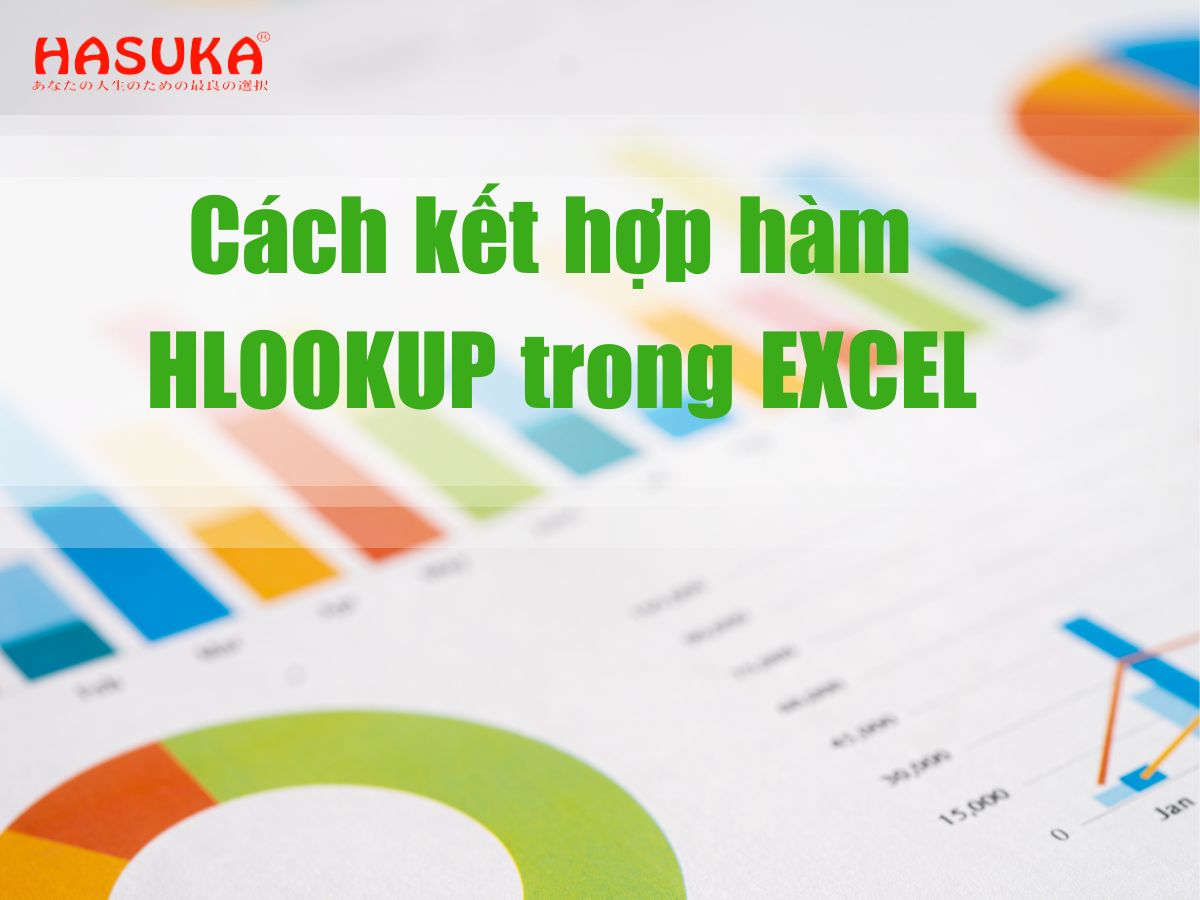 Cách sử dụng hàm HLOOKUP trong Excel